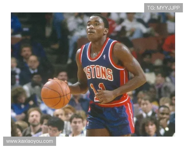 伊赛亚托马斯的传奇历程与他在NBA历史中独特的领导与竞争精神